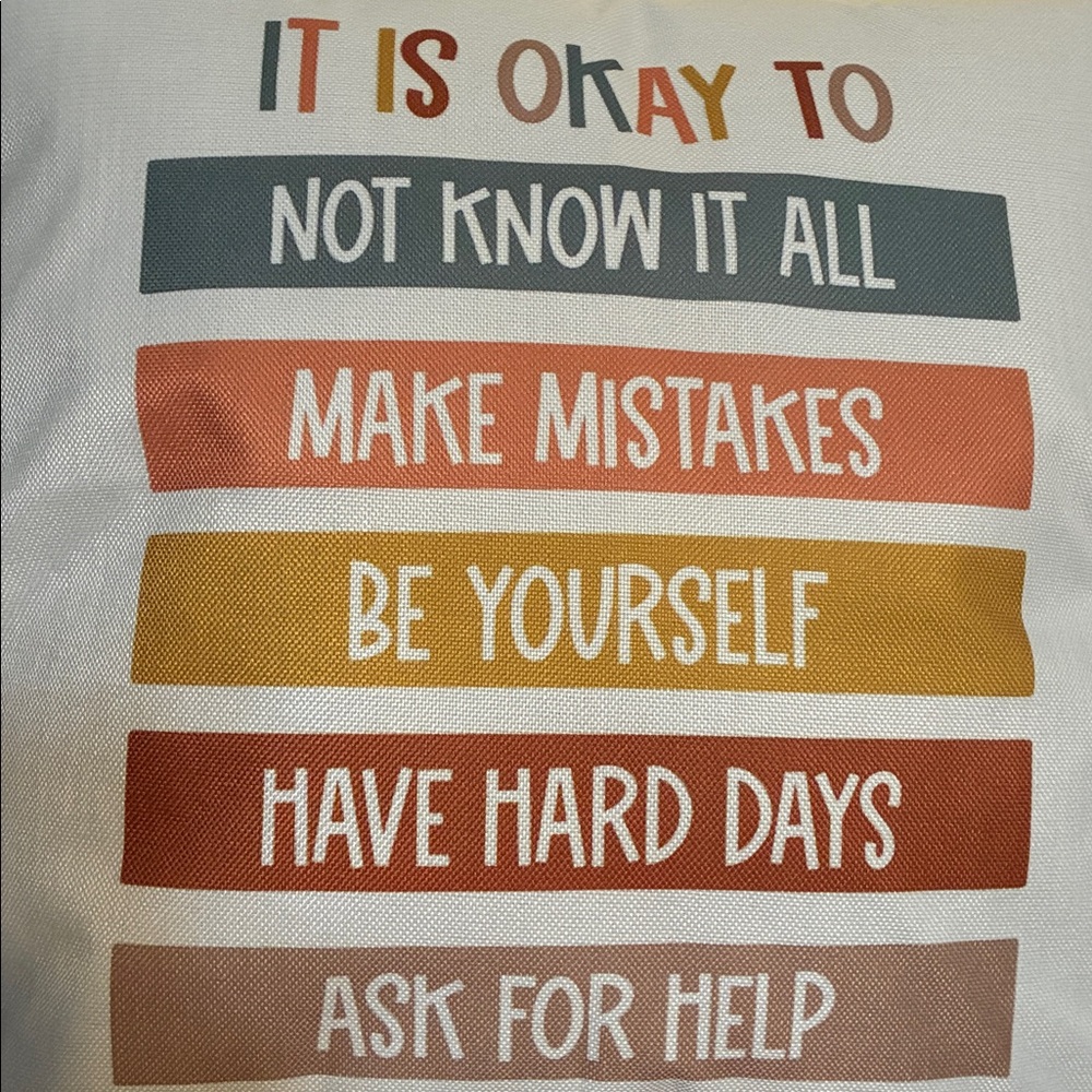 IT IS OKAY TO….. Encouragement Pillow - Picture 3 of 7